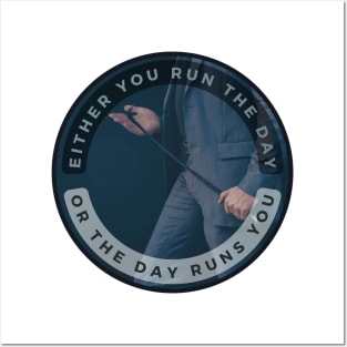 Run The Day Posters and Art